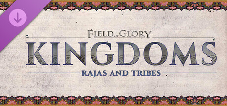Field of Glory: Kingdoms – Rajas and Tribes Realism Mod Pack